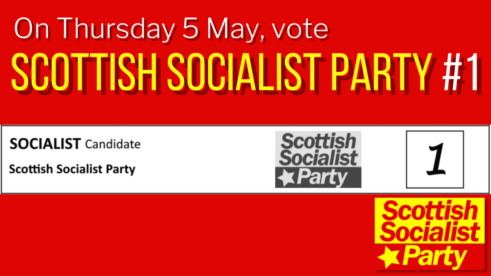 Vote Scottish Socialist Party #1 on Thursday 5 May - Vimarsana News